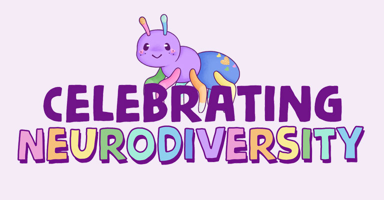 Celebrating Neurodiversity